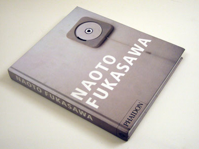 Book Review: Naoto Fukasawa, by Naoto Fukasawa, Antony Gormley